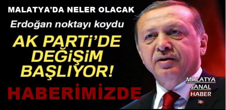Erdoğan noktayı koydu! AK Parti'de değişim başlıyor...