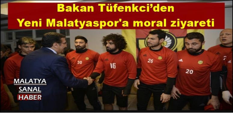 Bakan Tüfenkci’den Yeni Malatyaspor'a moral ziyareti