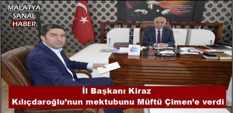 İl Başkanı Kiraz, Kılıçdaroğlu’nun mektubunu Müftü Çimen’e verdi