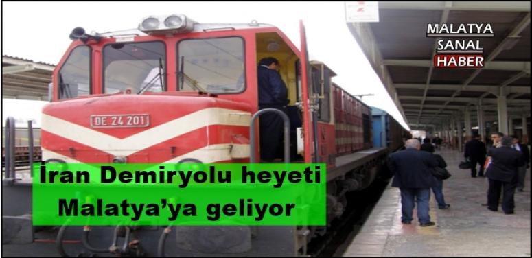  İran Demiryolu heyeti Malatya’ya geliyor