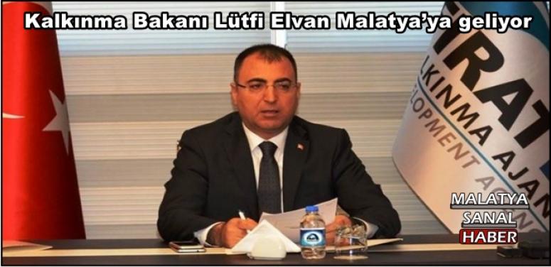 Kalkınma Bakanı Lütfi Elvan Malatya’ya geliyor