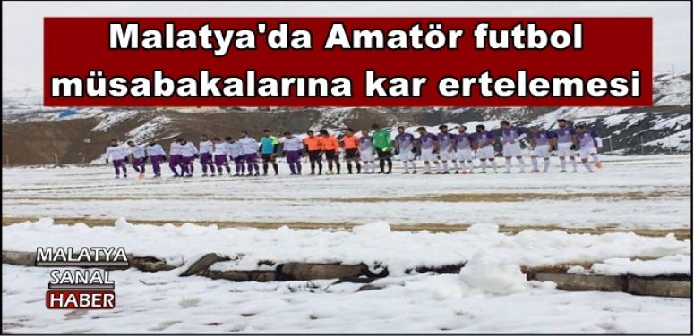 Malatya'da Amatör futbol  müsabakalarına kar ertelemesi