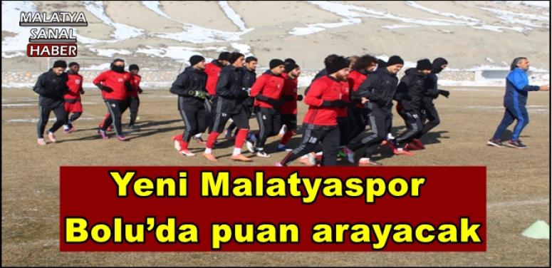 Yeni Malatyaspor, Bolu’da puan arayacak