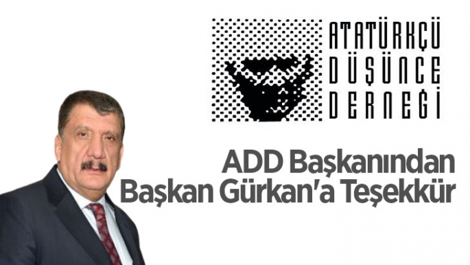 ADD Başkanından Başkan Gürkan'a Teşekkür