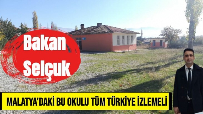 Bakan Selçuk Malatya’daki bu okulu tüm Türkiye izlemeli