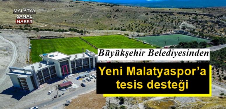 Yeni Malatyaspor’a tesis desteği