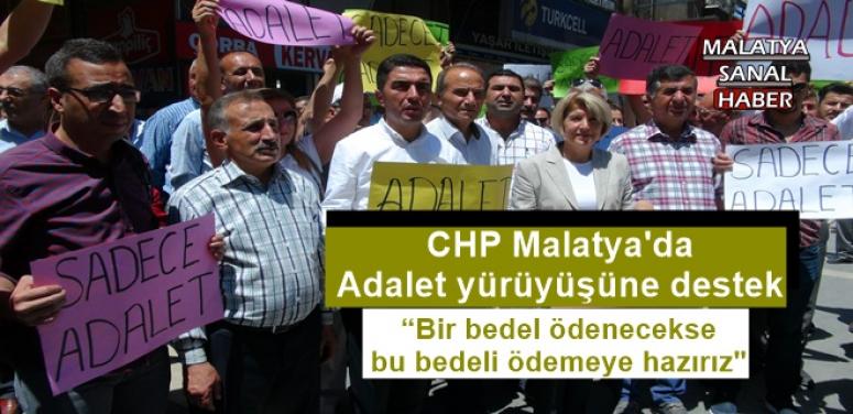 CHP Malatya'da Adalet yürüyüşüne destek