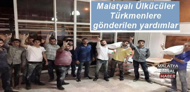 Malatyalı Ülkücüler Türkmenlere gönderilen yardımlar