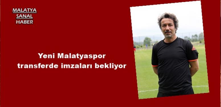 Yeni Malatyaspor transferde imzaları bekliyor