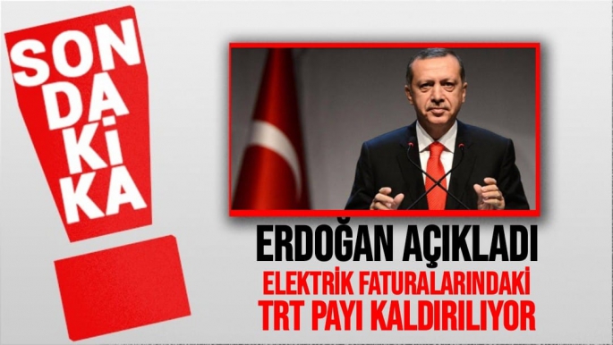 Elektrik faturalarındaki TRT payı kaldırılıyor
