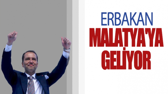 Erbakan Malatya'ya Geliyor