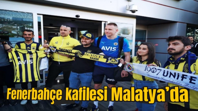 Fenerbahçe kafilesi Malatya´da