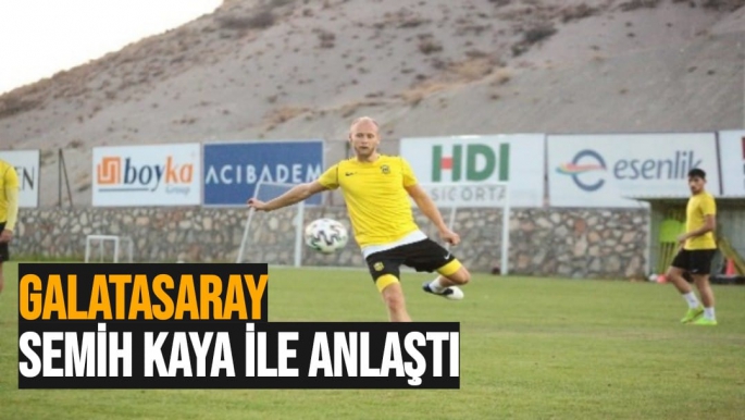 Galatasaray, Semih Kaya ile anlaştı