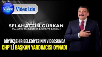 Büyükşehir Belediyesinin videosunda CHP’li Başkan Yardımcısı oynadı