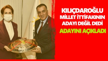 Kılıçdaroğlu Millet İttifakının adayı değil dedi