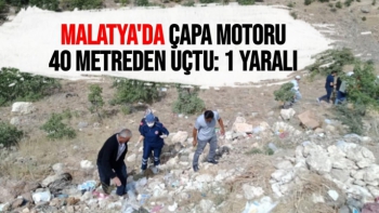 Malatya’da Çapa motoru 40 metreden uçtu: 1 yaralı