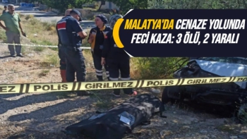 Malatya'da Cenaze yolunda feci kaza: 3 ölü, 2 yaralı