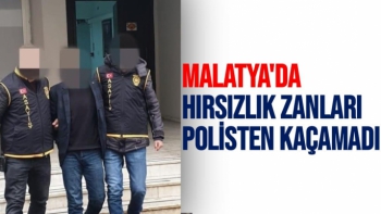 Malatya'da Hırsızlık zanları polisten kaçamadı
