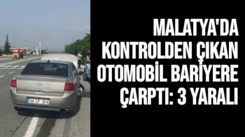 Malatya'da Malatya'da Kontrolden çıkan otomobil bariyere çarptı: 3 yaralı