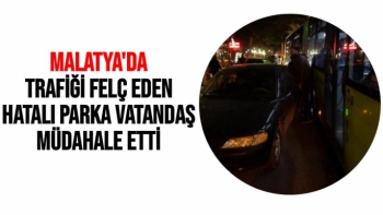 Malatya'da Trafiği felç eden hatalı parka vatandaş müdahale etti