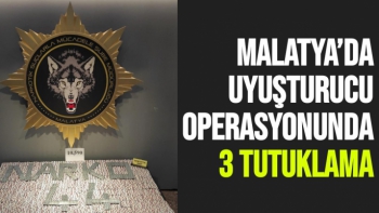 Malatya’da uyuşturucu operasyonunda 3 tutuklama