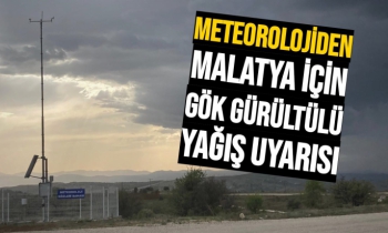 Meteorolojiden Malatya için gök gürültülü yağış uyarısı
