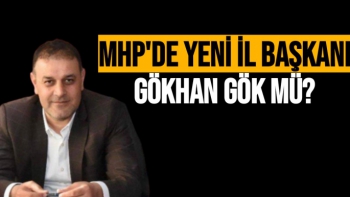 MHP'de Yeni İl Başkanı Gökhan Gök mü?