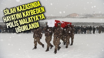 Silah kazasında hayatını kaybeden polis Malatya'ya uğurlandı