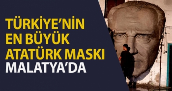 Türkiye’nin En Büyük Atatürk Maskı Malatya'da