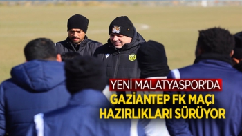 Yeni Malatyaspor´da Gaziantep FK maçı hazırlıkları sürüyor