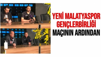 Yeni Malatyaspor-Gençlerbirliği maçının ardından