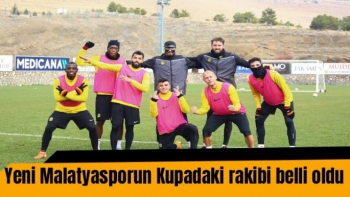Yeni Malatyasporun Kupadaki rakibi belli oldu