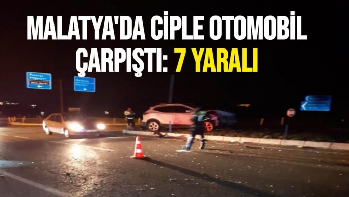 Malatya'da Ciple otomobil çarpıştı: 7 yaralı