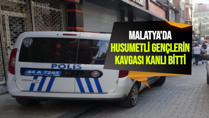 Malatya'da Husumetli gençlerin kavgası kanlı bitti
