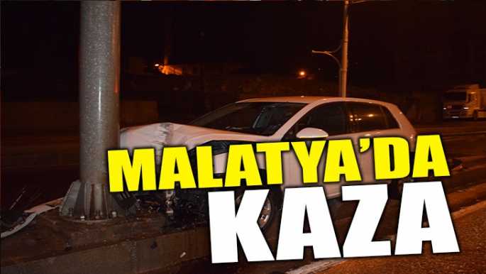 Malatya'da kaza 