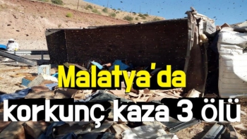 Malatya’da korkunç kaza 3 ölü