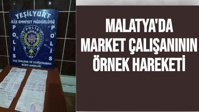 Malatya'da Market çalışanının örnek hareketi