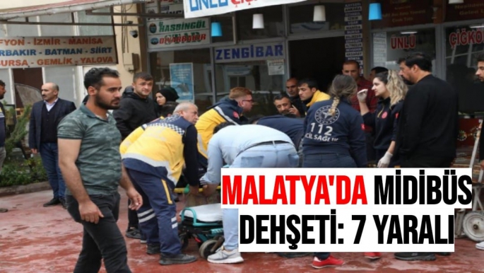 Malatya'da midibüs dehşeti: 7 yaralı