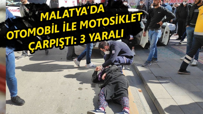 Malatya’da Otomobil ile motosiklet çarpıştı