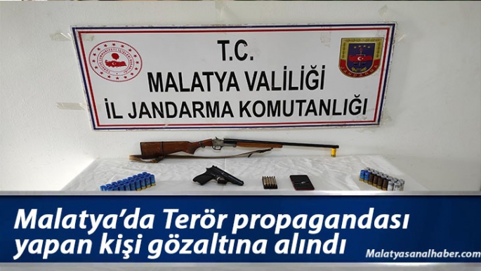 Malatya’da Terör propagandası yapan kişi gözaltına alındı