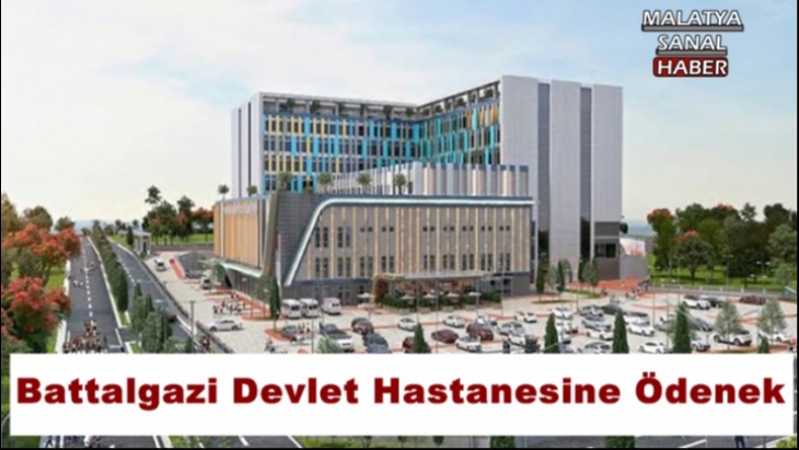 Battalgazi Devlet Hastanesine Ödenek