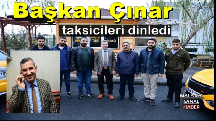 Başkan Çınar taksicileri dinledi
