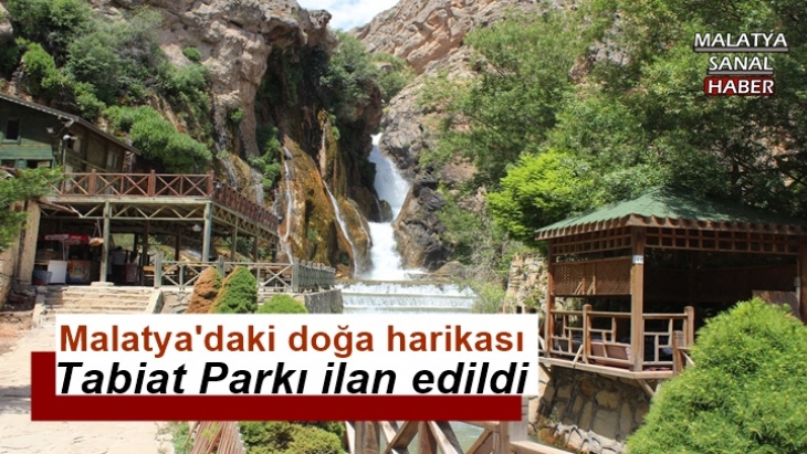 Malatya'daki doğa harikası Tabiat Parkı ilan edildi