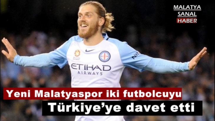 Yeni Malatyaspor, iki futbolcuyu Türkiye’ye davet etti