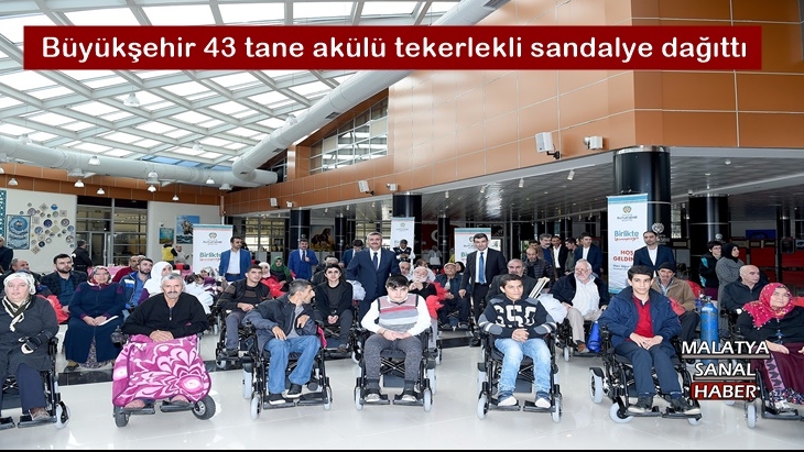 Büyükşehir 43 tane akülü tekerlekli sandalye dağıttı