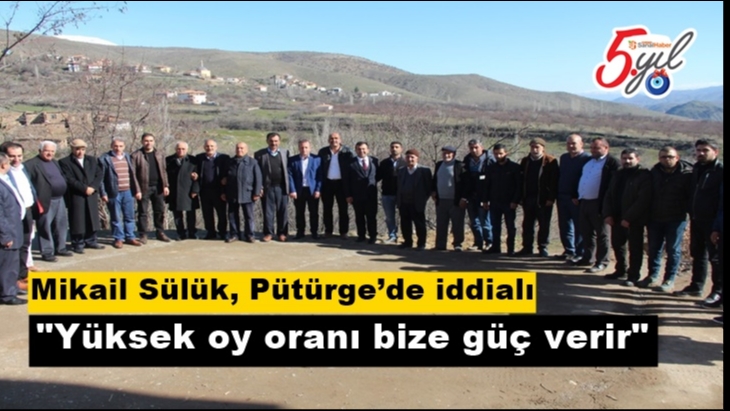 AK Parti’li Mikail Sülük, Pütürge’de iddialı