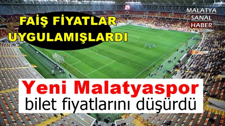 Yeni Malatyaspor  bilet fiyatlarını düşürdü