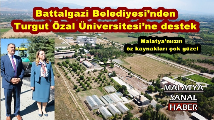 Battalgazi Belediyesi’nden Turgut Özal Üniversitesi’ne destek