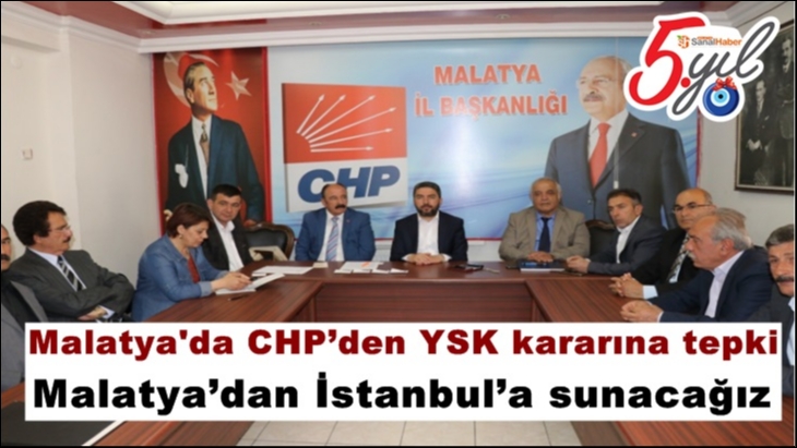 Malatya'da CHP’den YSK kararına tepki