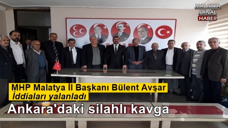 MHP Malatya İl Başkanı Bülent Avşar iddiaları yalanladı